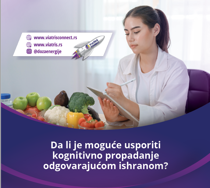 Ishrana, Zdrava Ishrana, Kognitivno Zdravlje, Prevencija Demencije, Mentalno Zdravlje, Zdravlje Mozga, Nutricionizam, Zdrave Navike, Kognitivno Propadanje, Hrana Za Mozak, Viatris, Viatris Connect, Doza Energije, Viatris Srbija