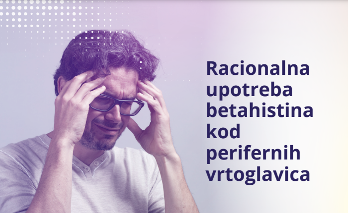 Vrtoglavica, Periferne Vrtoglavice, Betahistin, Racionalna Upotreba Lekova, Lečenje Vrtoglavice, Vestibularni Poremećaji, Terapija Vrtoglavice, Neurotologija, Farmakoterapija, Otoneurologija, Lekov iZa Vrtoglavicu, Simptomi Vestibularnog Sistema, Zdravstvo, Viatris, Balans I Svest